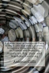 a-collection-of-advanced-data-science-and-machine-learning-interview-questions-solved-in-python-and-spark-ii-data-science-books