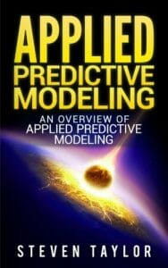 applied-predictive-modeling-an-overview-of-applied-predictive-modeling-data-science-books
