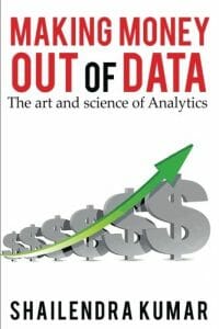 making-money-out-of-data-the-art-and-science-of-analytics-data-science-books